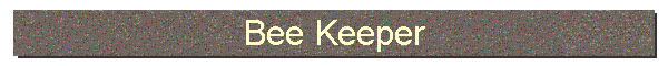 Bee Keeper