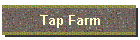 Tap Farm
