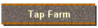 Tap Farm