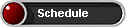 Schedule